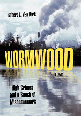 【预售】Wormwood: High Crimes and a Bunch of Misdemeanors