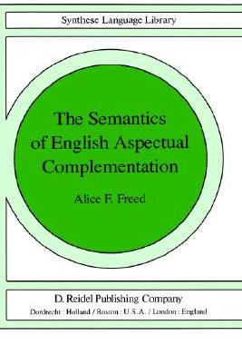 【预售】The Semantics of English Aspectual Complementation