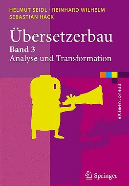 【预售】Ubersetzerbau: Band 3: Analyse Und Transformation