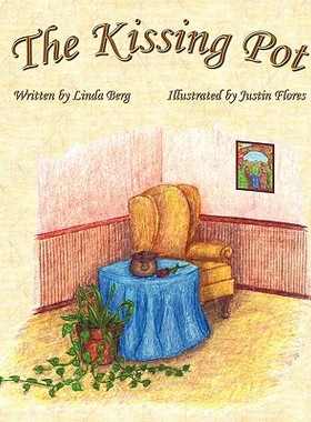 【预售】The Kissing Pot: Invest in Your Love