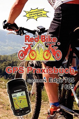【预售】GPS Praxisbuch Garmin Edge705 / 605