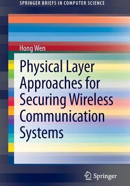 【预售】Physical Layer Approaches for Securing Wireless
