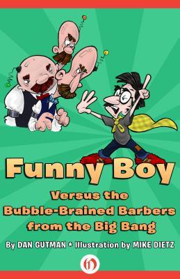 【预售】Funny Boy Versus the Bubble-Brained Barbers from the
