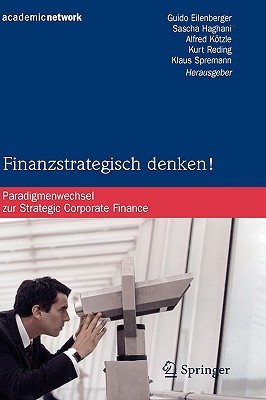 【预售】Finanzstrategisch Denken!: Paradigmenwechsel Zur