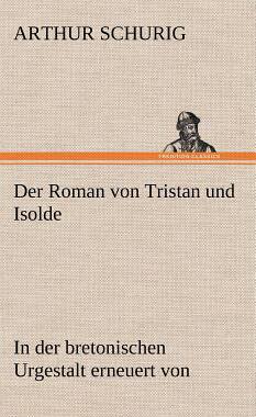 【预售】Der Roman Von Tristan Und Isolde