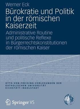 【预售】Burokratie Und Politik in Der Romischen Kaiserzeit: