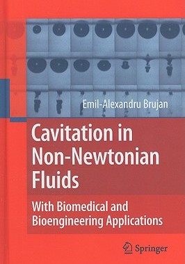 【预售】Cavitation in Non-Newtonian Fluids: With Biomedical