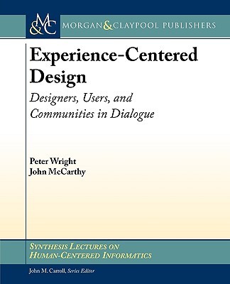 【预售】Experience-Centered Design: Designers, Users, and