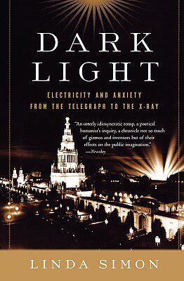 【预售】Dark Light: Electricity and Anxiety from the