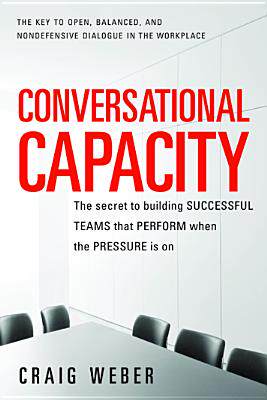 【预售】Conversational Capacity: The Secret to Building