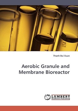 【预售】Aerobic Granule and Membrane Bioreactor