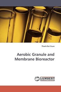 【预售】Aerobic Granule and Membrane Bioreactor