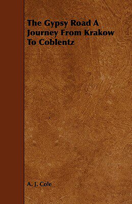 【预售】The Gypsy Road a Journey from Krakow to Coblentz