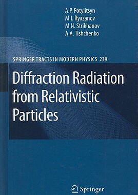 【预售】Diffraction Radiation from Relativistic Particles