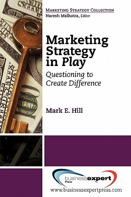 【预售】Marketing Strategy in Play: Questioning to Create