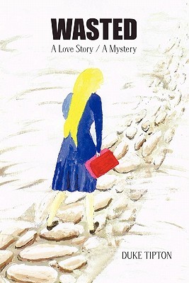 【预售】Wasted: A Love Story / A Mystery