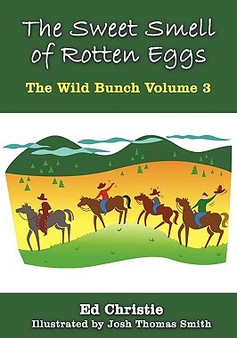 【预售】The Sweet Smell of Rotten Eggs: The Wild Bunch