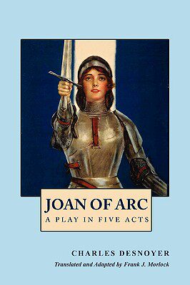 【预售】Joan of Arc: A Play in Five Acts