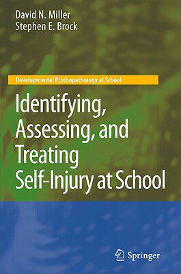 【预售】Identifying, Assessing, and Treating Self-Injury at