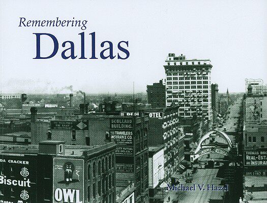 【预售】Remembering Dallas