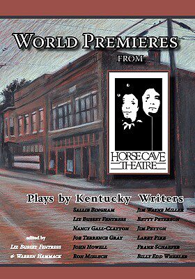 【预售】World Premieres from Horse Cave: Plays by Kentucky