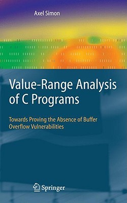 【预售】Value-Range Analysis of C Programs: Towards Proving