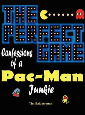 【预售】The Perfect Game: Confessions of a Pac-Man Junkie