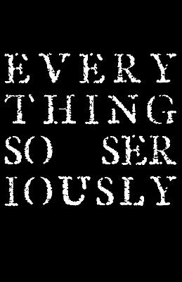 【预售】Everything So Seriously