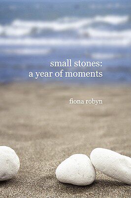 【预售】Small Stones: A Year of Moments