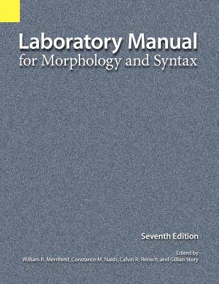 【预售】Laboratory Manual for Morphology and Syntax, 7th