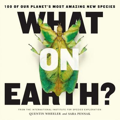 【预售】What on Earth?: 100 of Our Planet's Most Amazing New