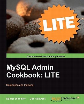 【预售】MySQL Admin Cookbook Lite: Replication and Indexing
