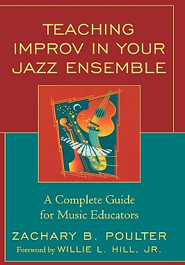 【预售】Teaching Improv in Your Jazz Ensemble: A Complete