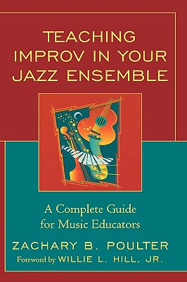 【预售】Teaching Improv in Your Jazz Ensemble: A Complete