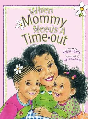 【预售】When Mommy Needs a Timeout