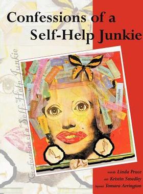 【预售】Confessions of a Self-Help Junkie