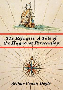 【预售】The Refugees: A Tale of the Huguenot Persecution