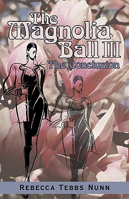 【预售】The Magnolia Ball III: The Conclusion
