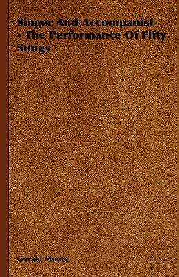 【预售】Singer and Accompanist - The Performance of Fifty