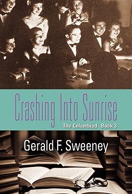 【预售】Crashing Into Sunrise: The Columbiad - Book 3