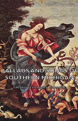 【预售】Ballads and Songs of Southern Michigan