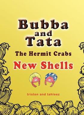 【预售】Bubba and Tata the Hermit Crabs: New Shells