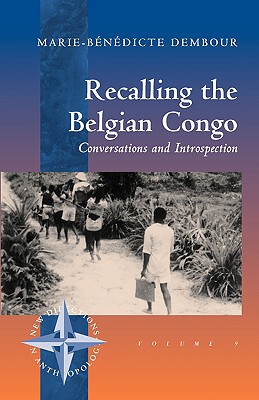 【预售】Recalling the Belgian Congo: Conversations and