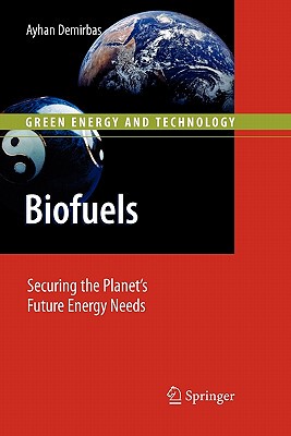 【预售】Biofuels: Securing the Planet S Future Energy Needs