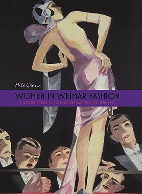 【预售】Women in Weimar Fashion: Discourses & Displays in