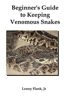 【预售】Beginner's Guide to Keeping Venomous Snakes