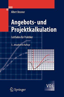【预售】Angebots: Und Projektkalkulation: Leitfaden Fur