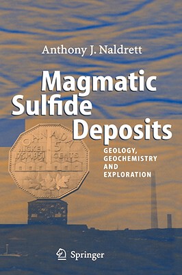 【预售】Magmatic Sulfide Deposits: Geology, Geochemistry and