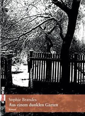 【预售】Aus Einem Dunklen Garten