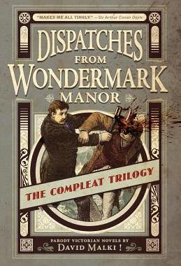 【预售】Dispatches from Wondermark Manor: The Compleat